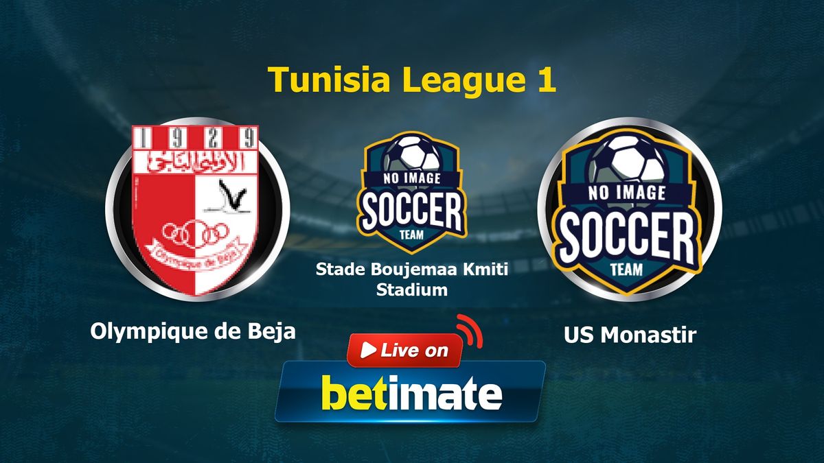 Olympique de Beja vs US Monastir Live Commentary and Result, 06/26/2023(Tunisia League 1)
