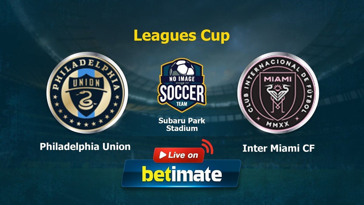 Philadelphia Union vs Inter Miami CF Comentarios en vivo y resultado, 08/15/2023 (Leagues Cup)