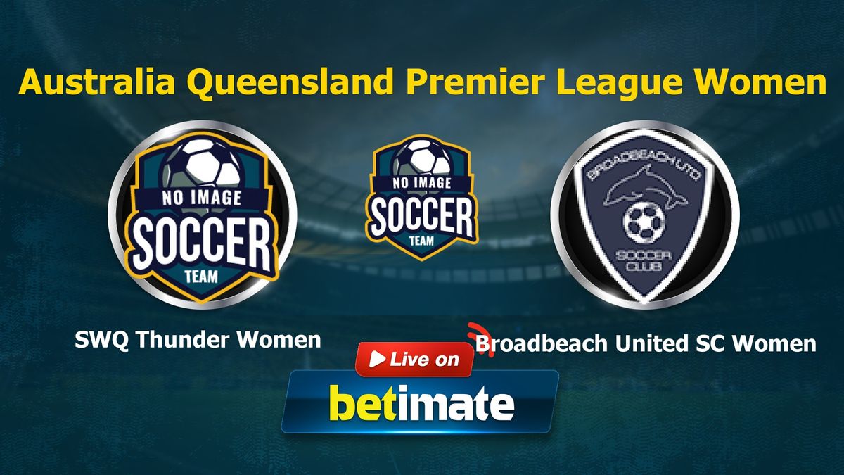 SWQ Thunder Women vs Broadbeach United SC Women Live Commentary ...