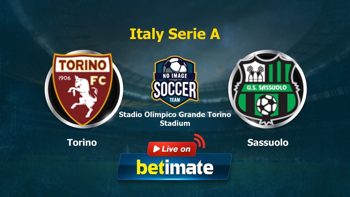 Torino vs. Sassuolo Predictions, Betting Tips and Odds