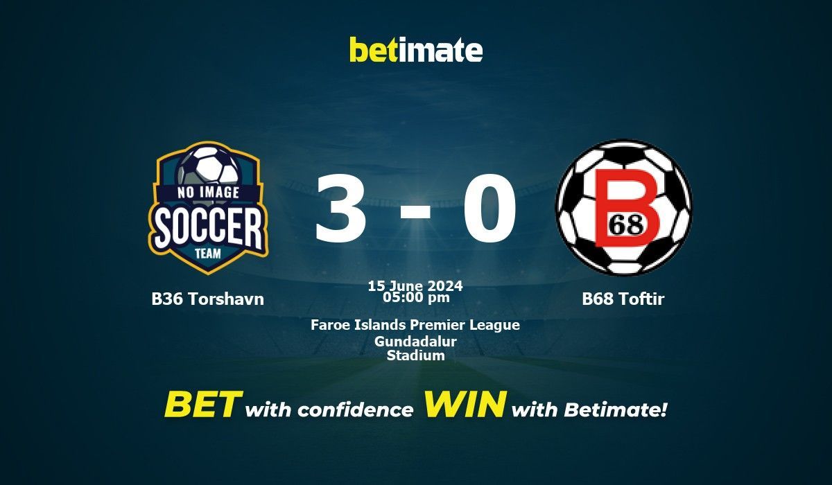 B36 Torshavn vs. B68 Toftir Prognose, Quoten und Wetttipps 15.06.2024
