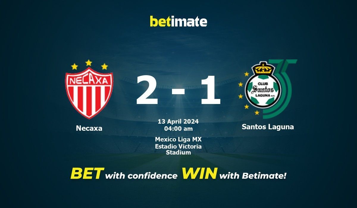 Necaxa vs. Santos Laguna Vorhersage, Quoten und Wetttipps 13.04.2024