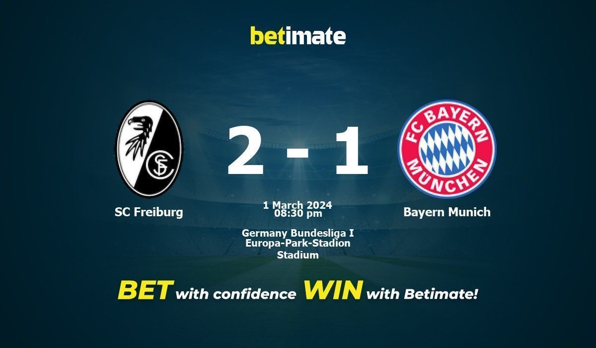SC Freiburg vs. Bayern München Vorhersage, Quoten & Wetttipps 01.03.2024