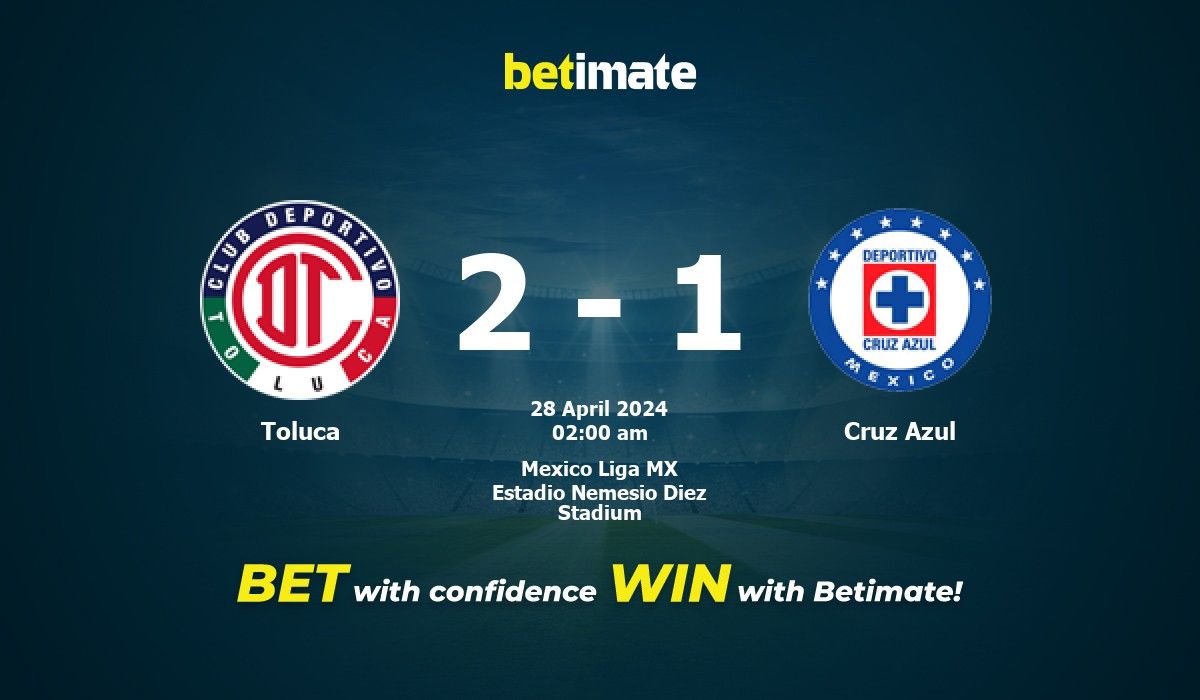 Toluca vs. Cruz Azul Vorhersage, Quoten und Wetttipps 28.04.2024