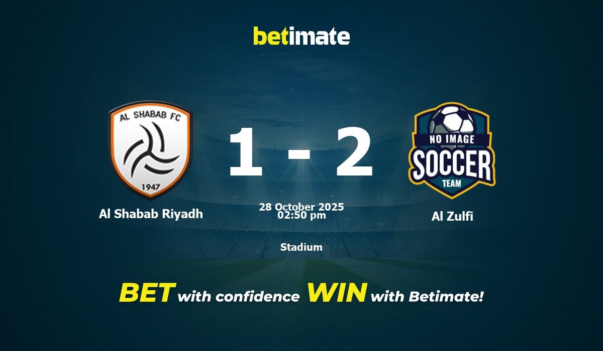 Al Shabab Riyadh vs Al Zulfi Prediction, Odds & Betting Tips 10/28/2025