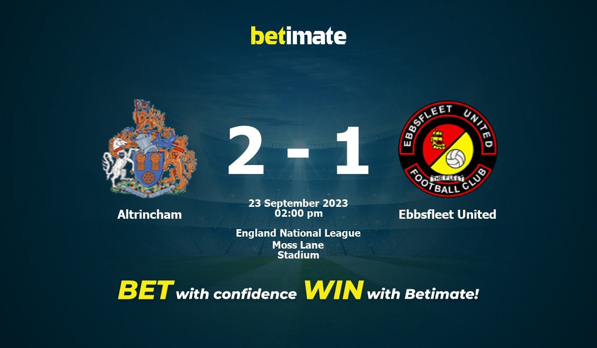 Altrincham vs Ebbsfleet United» Predictions, Odds, Live Score & Streams