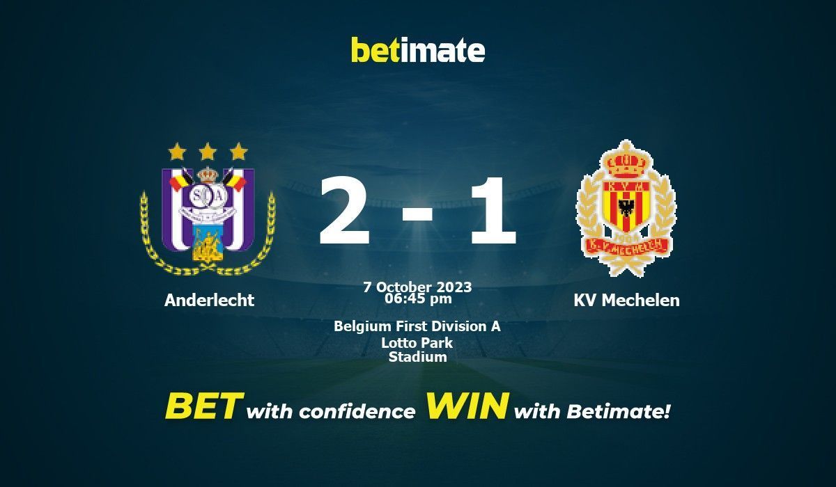 Anderlecht vs Mechelen Prediction and Betting Tips