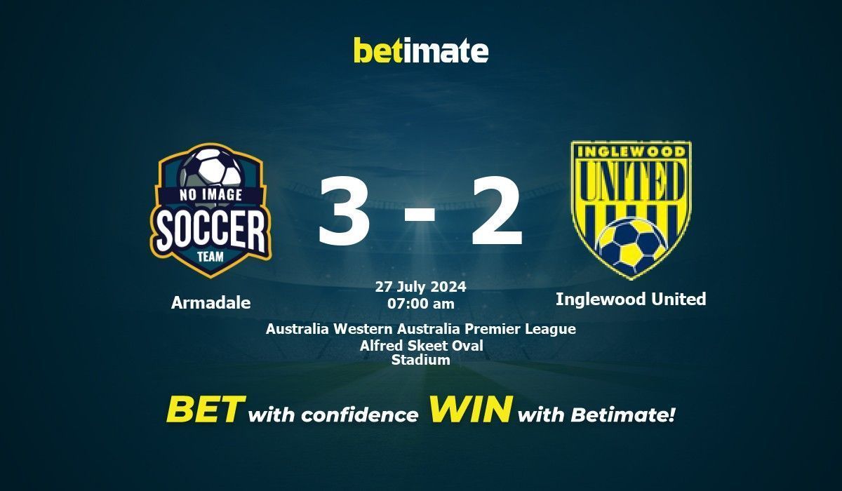 Armadale vs Inglewood United Prediction, Odds & Betting Tips 07/27/2024