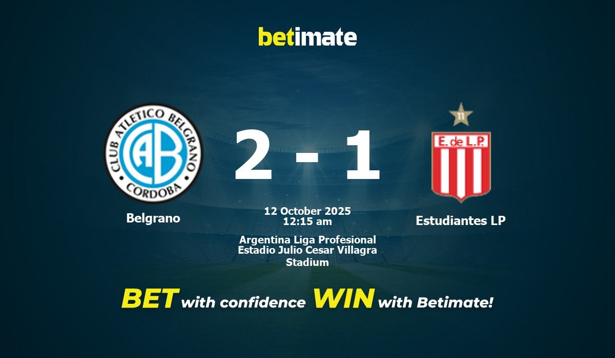 Belgrano vs Estudiantes LP Prediction, Odds & Betting Tips 10/12/2025