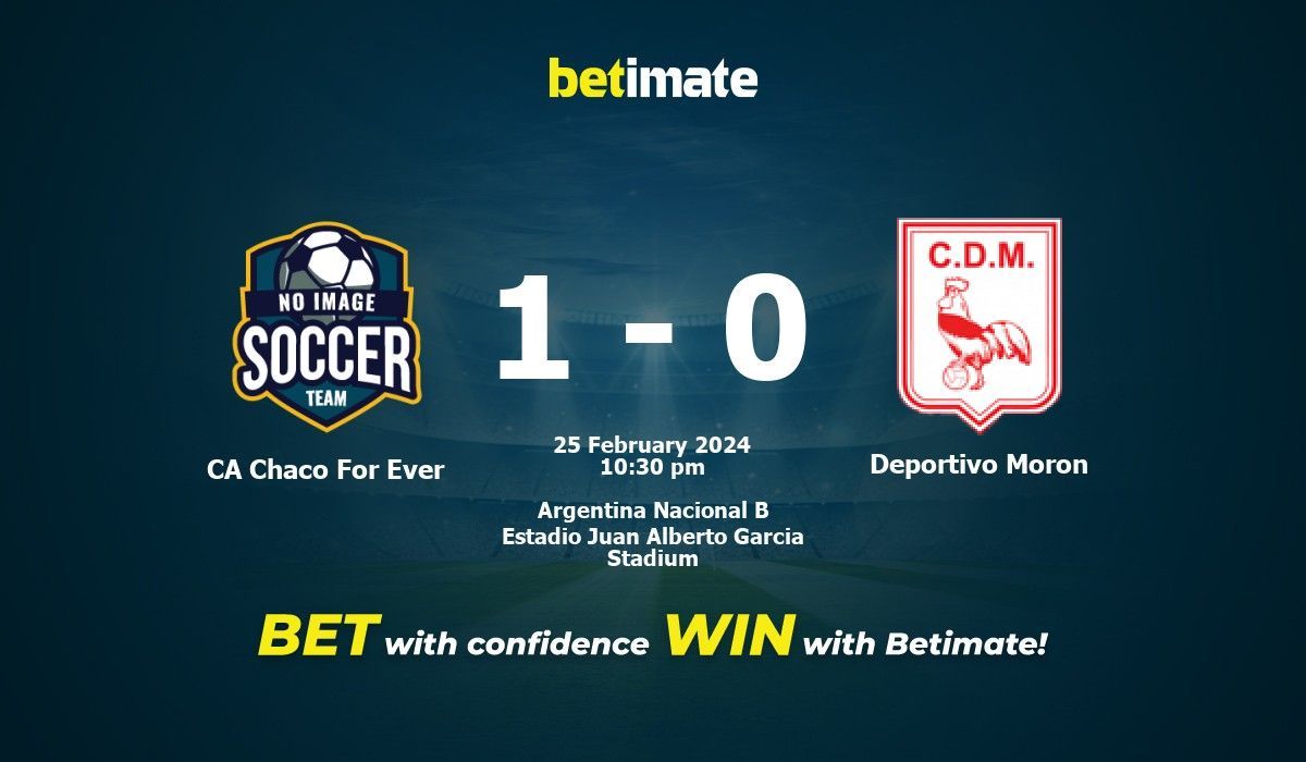 CA Chaco For Ever vs Deportivo Moron Prediction Odds Betting