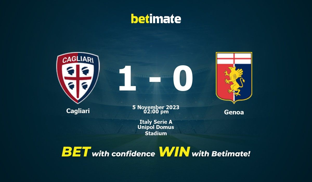Cagliari vs Genoa - live score, predicted lineups and H2H stats.