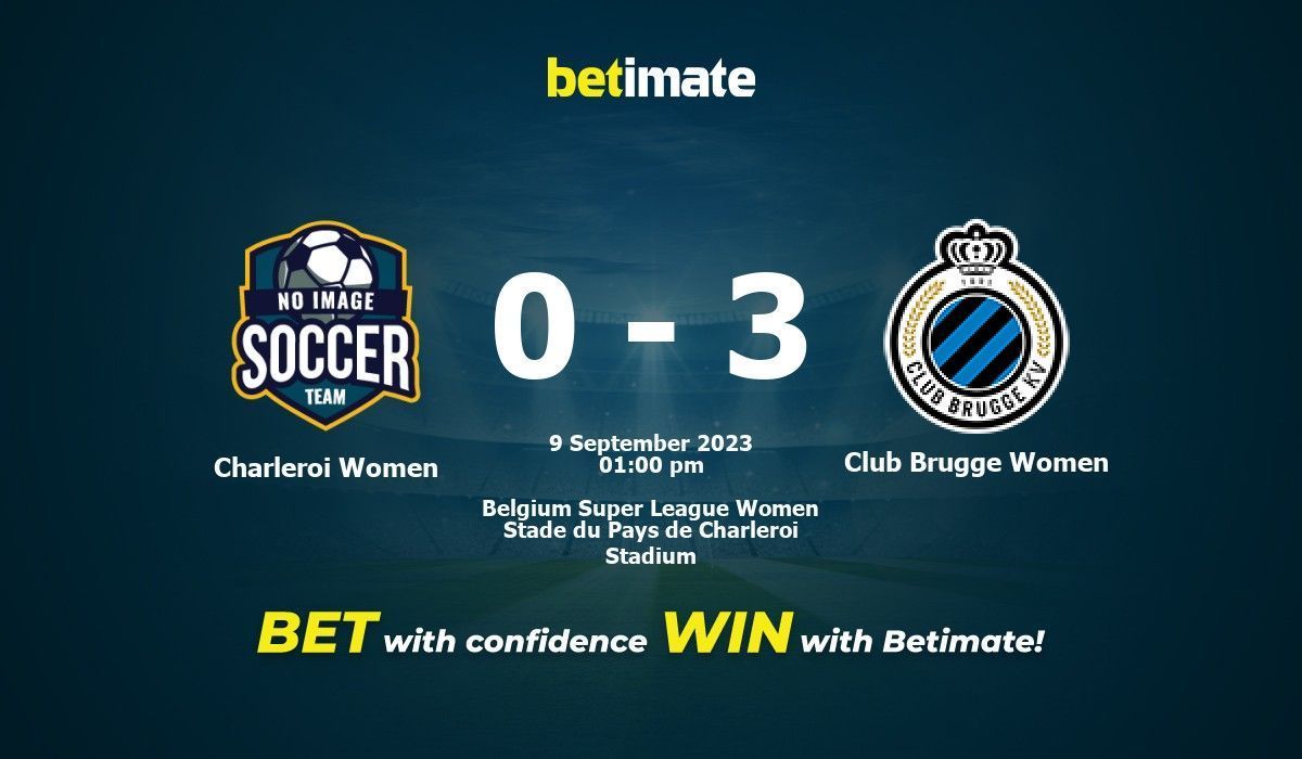 Charleroi Women vs Club Brugge Women Prediction, Odds & Betting Tips 09 ...