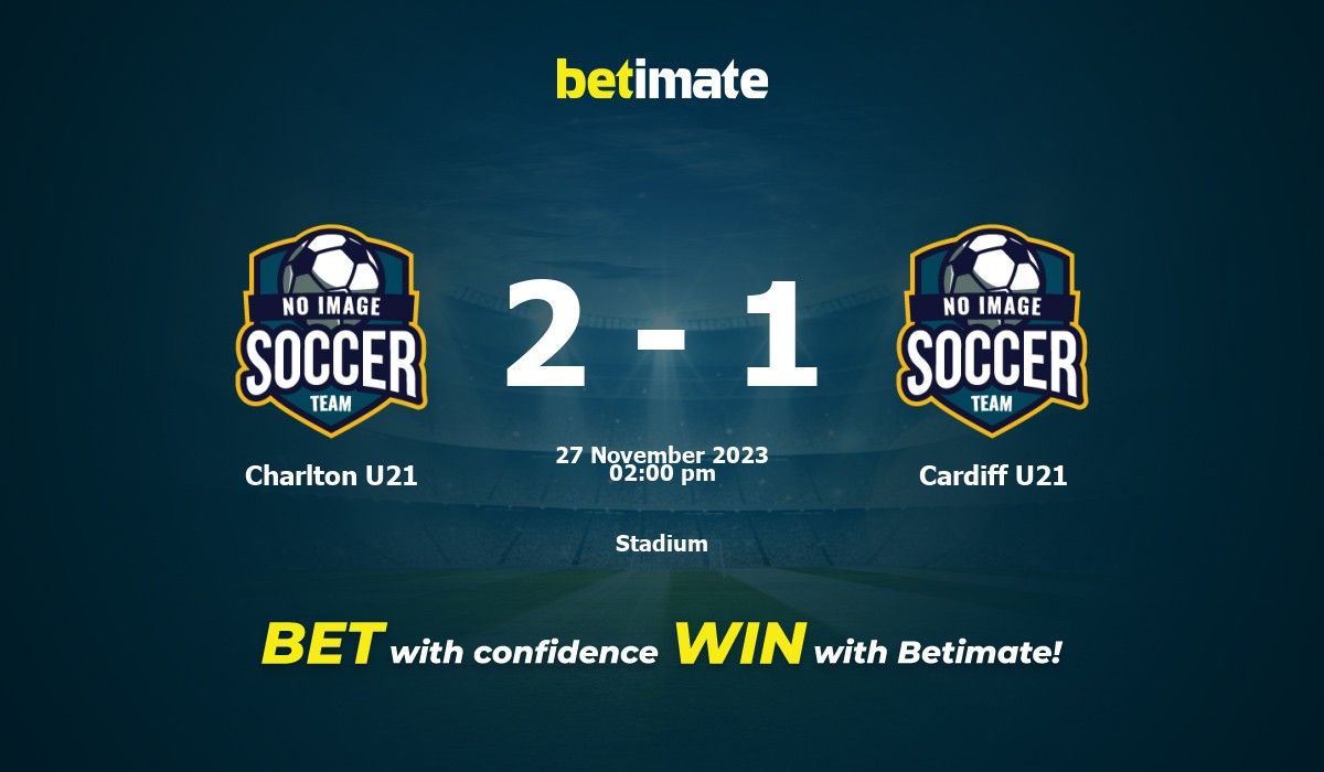 U21 REPORT, Charlton 2 Cardiff City 1