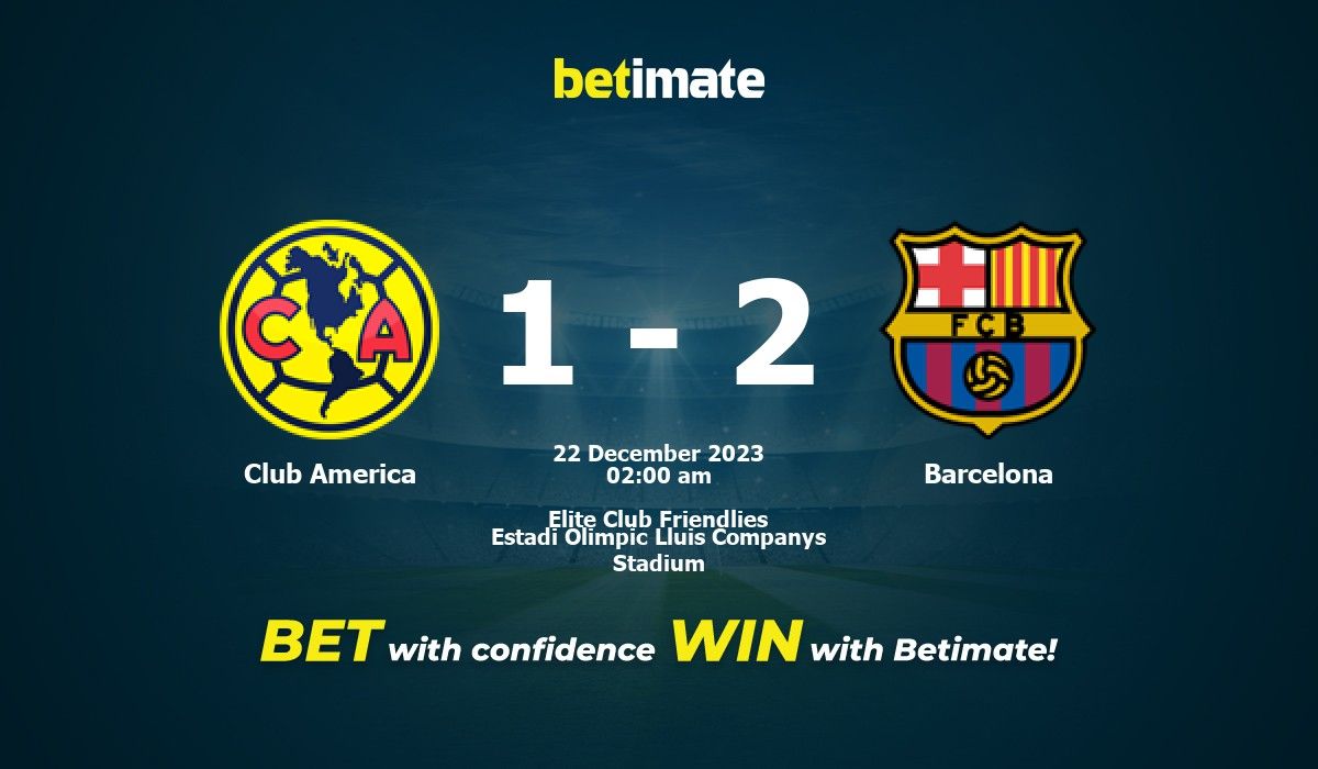 Club America vs Barcelona Prediction, Odds & Betting Tips 12/22/2023