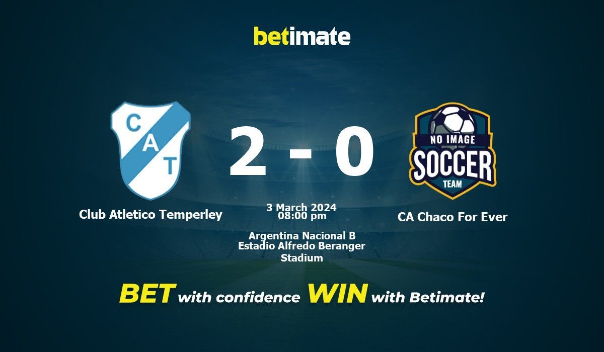 Club Atletico Temperley vs CA Chaco For Ever Prediction Odds