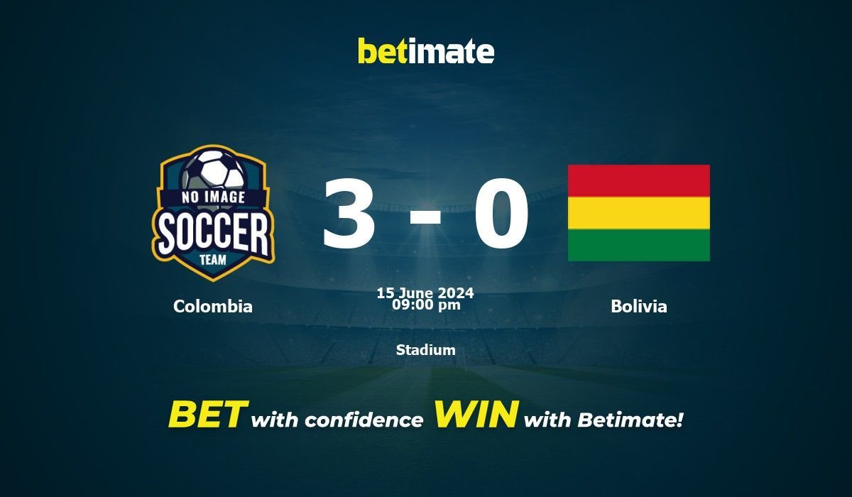 Colombia vs Bolivia Prediction, Odds & Betting Tips 06/15/2024