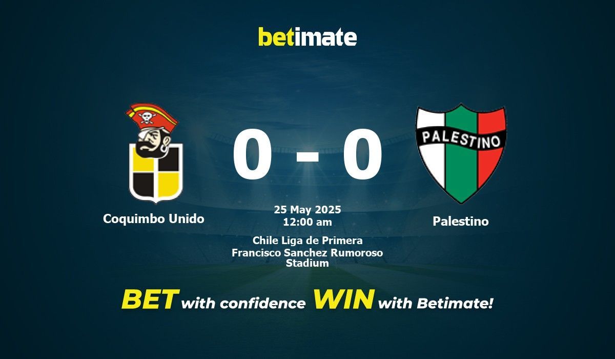 Coquimbo Unido vs Palestino Prediction, Odds & Betting Tips 05/25/2025