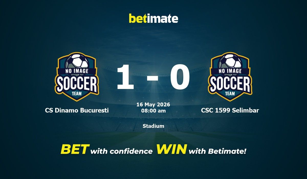 CS Dinamo Bucuresti vs CSC 1599 Selimbar Prediction, Odds & Betting ...