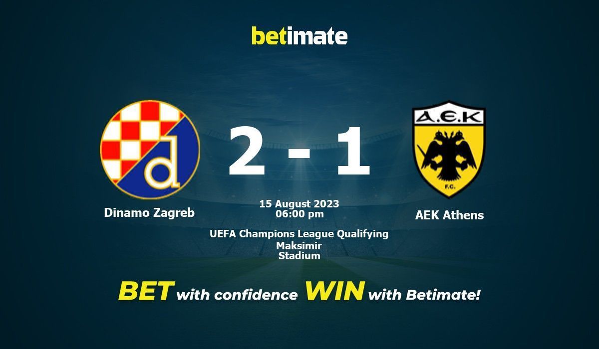 Dinamo Zagreb vs AEK Athens Prediction and Betting Tips