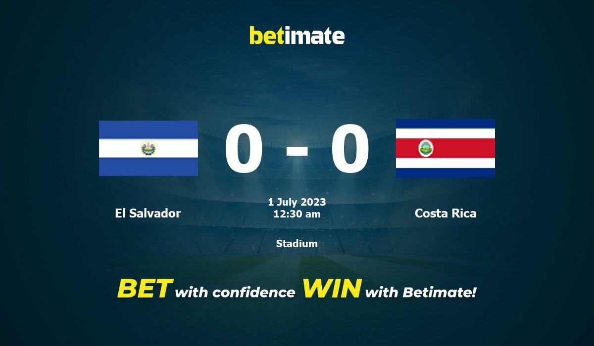 El Salvador vs Costa Rica Prediction, Odds & Betting Tips 07/01/2023