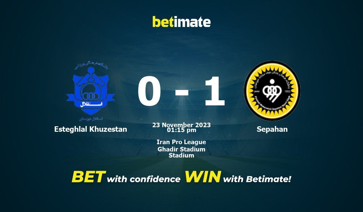 Esteghlal Khuzestan vs Sepahan» Predictions, Odds, Live Score & Stats