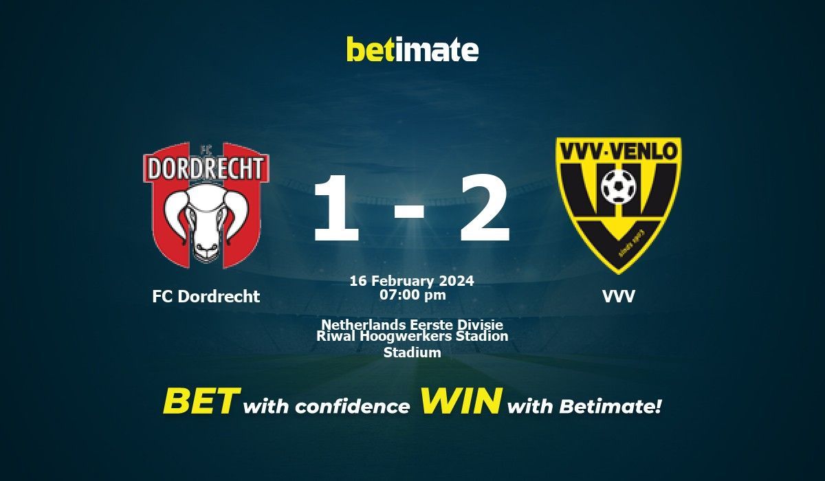 FC Dordrecht vs VVV Prediction, Odds & Betting Tips 02/16/2024