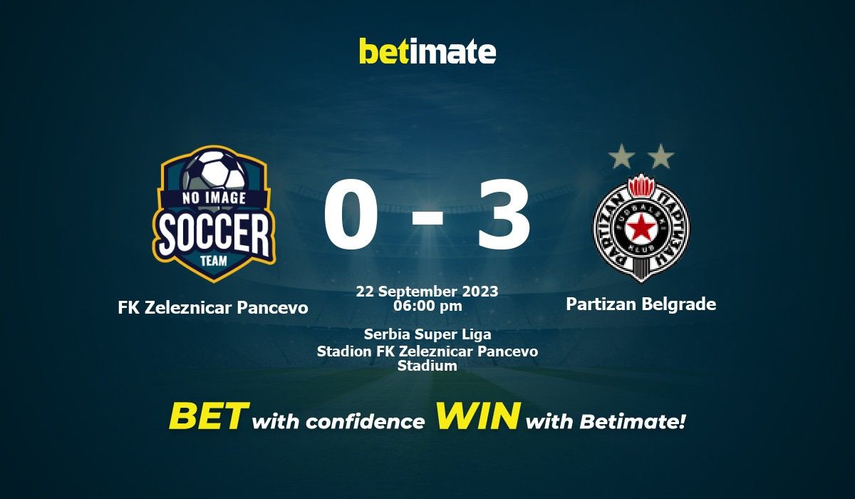 FK Zeleznicar Pancevo vs Partizan Belgrade Prediction, Odds