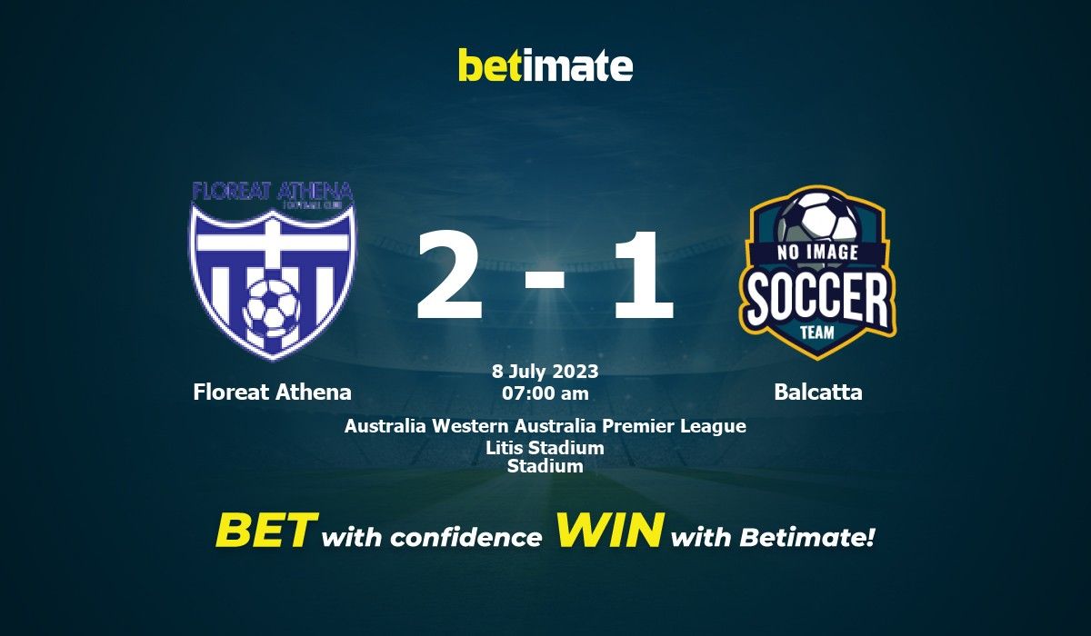 Floreat Athena vs Balcatta Prediction, Odds & Betting Tips 07/08/2023