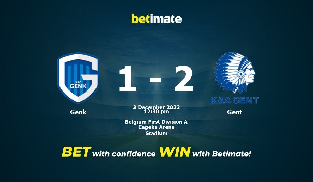 Genk Vs Gent Prediction Odds And Betting Tips 12032023 