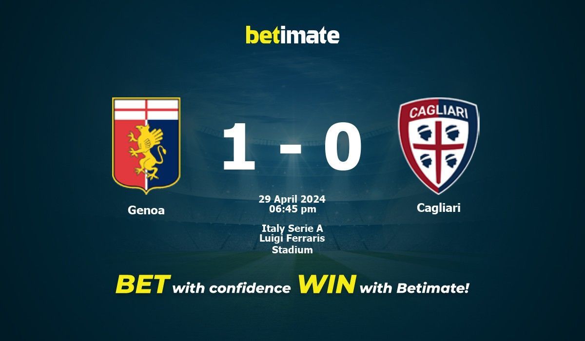Genoa vs Cagliari Prediction, Odds & Betting Tips 04/29/2024