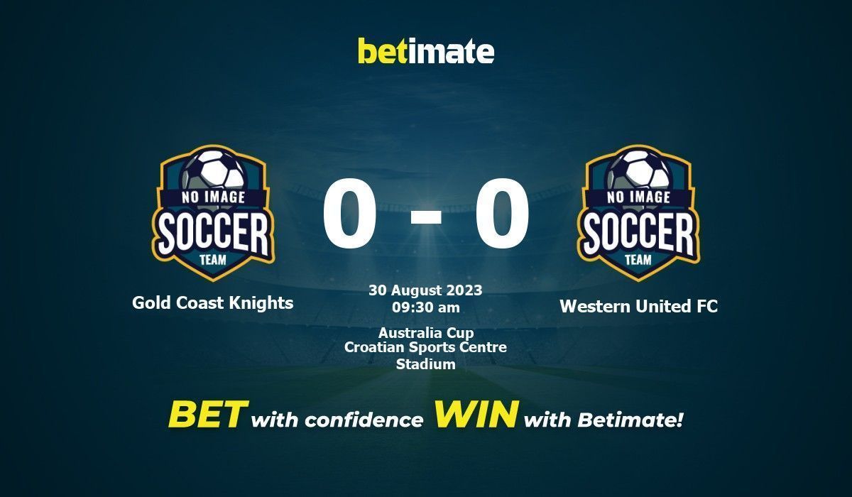 Gold Coast Knights vs Western United FC Prediction, Odds & Betting Tips 08/30/2023