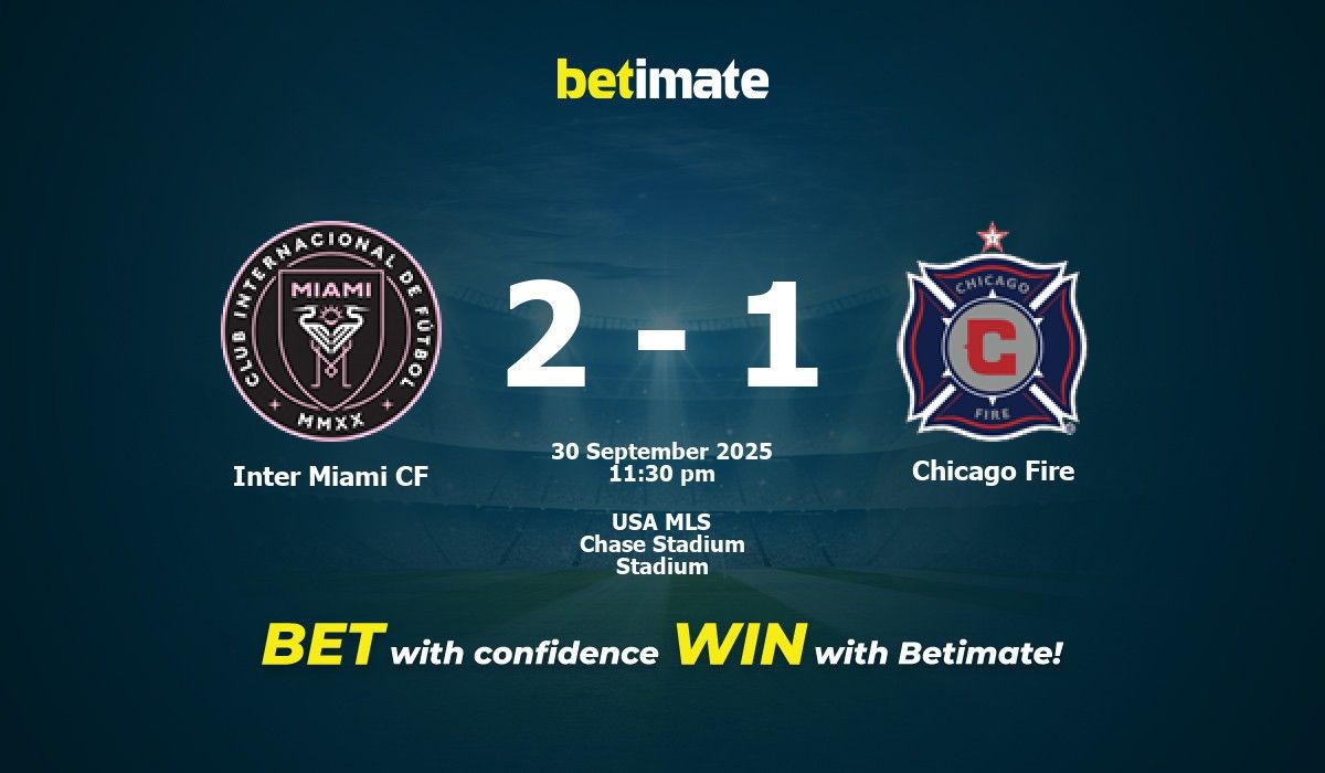 Inter Miami CF vs Chicago Fire Prediction, Odds & Betting Tips 09/30/2025