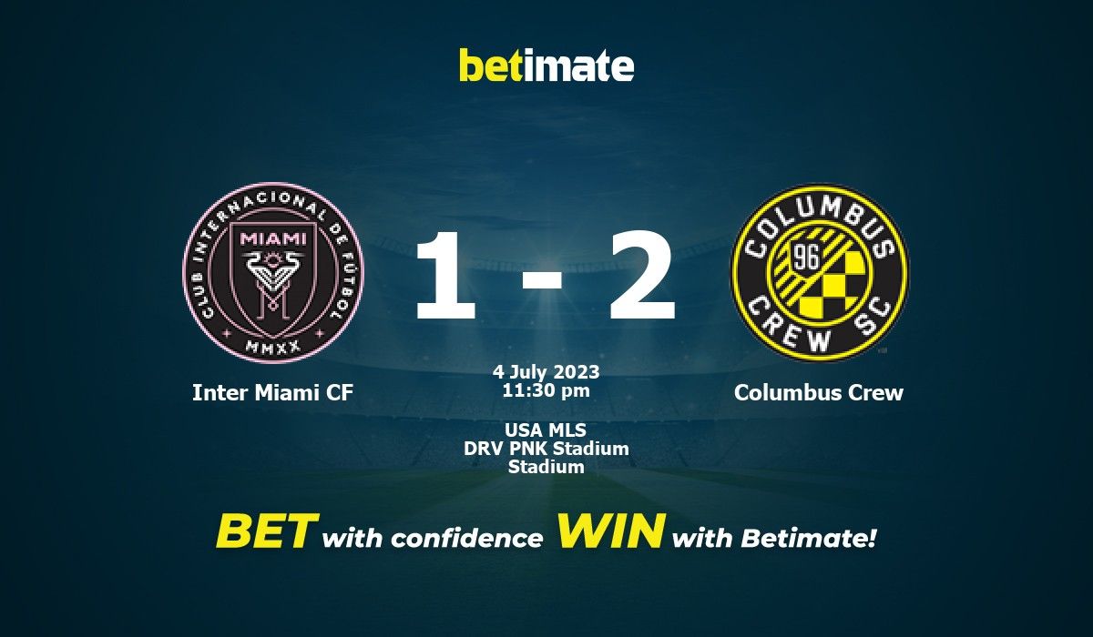 Inter Miami CF vs Columbus Crew Prediction, Odds & Betting Tips 07/04/2023