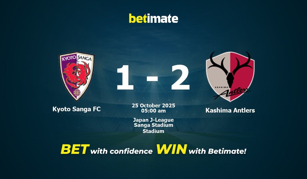 Kyoto Sanga FC vs Kashima Antlers Prediction, Odds & Betting Tips 10/25 ...
