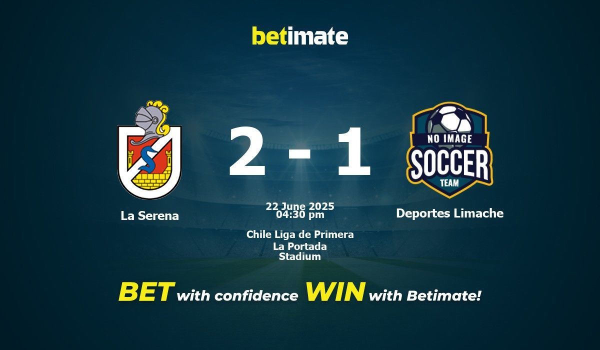 La Serena vs Deportes Limache Prediction, Odds & Betting Tips 06/22/2025
