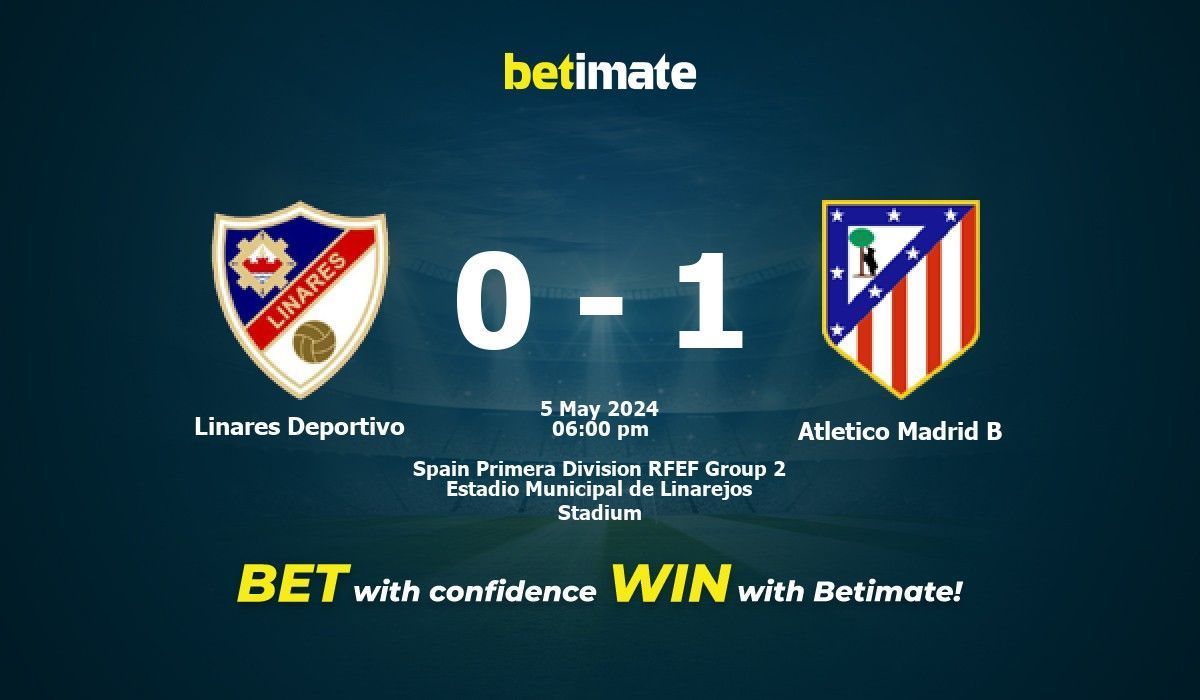 Linares Deportivo Vs Atletico Madrid B Prediction, Odds & Betting Tips ...