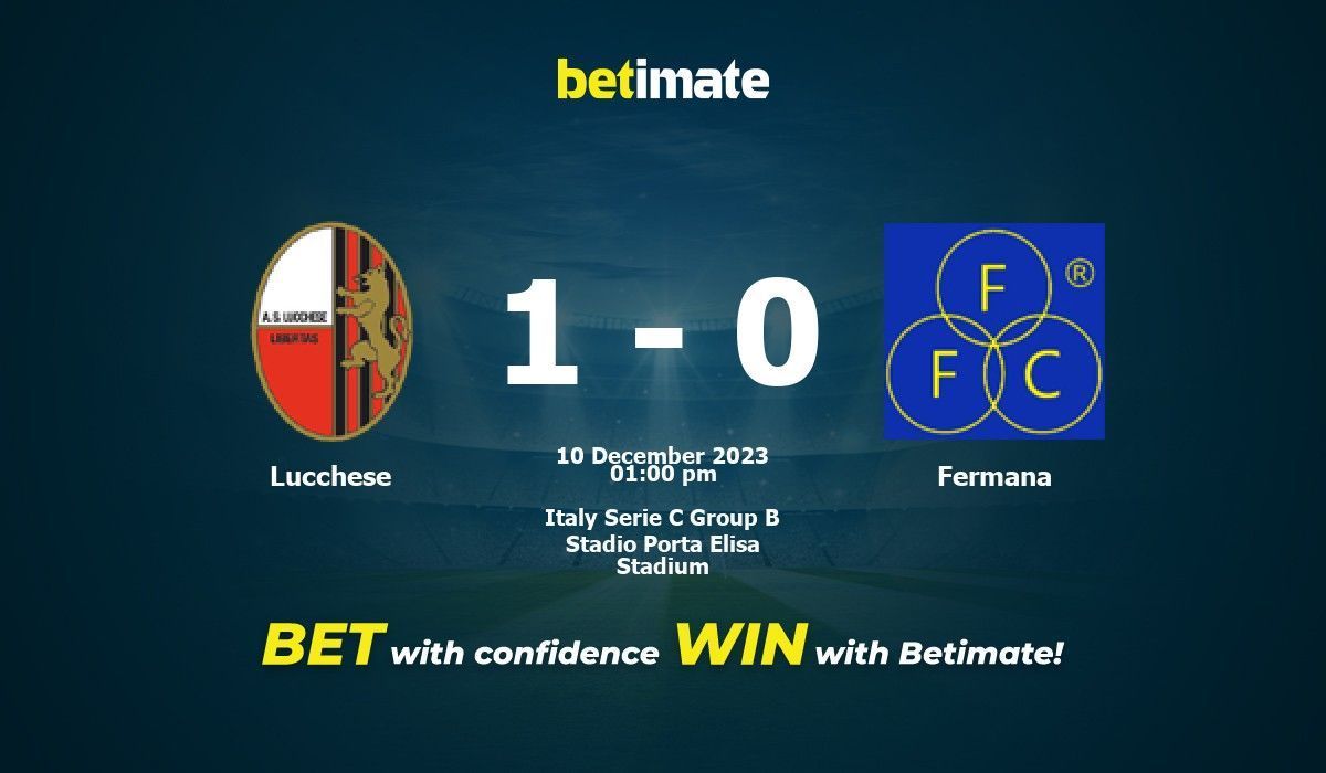 Lucchese vs Fermana Prediction Odds Betting Tips 12 10 2023