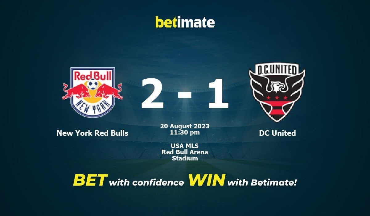 New York Red Bulls vs DC United Prediction, Odds & Betting Tips 08/20/2023