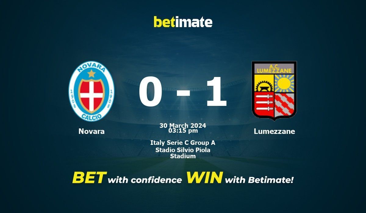 Novara vs Lumezzane Prediction Odds Betting Tips 03 30 2024