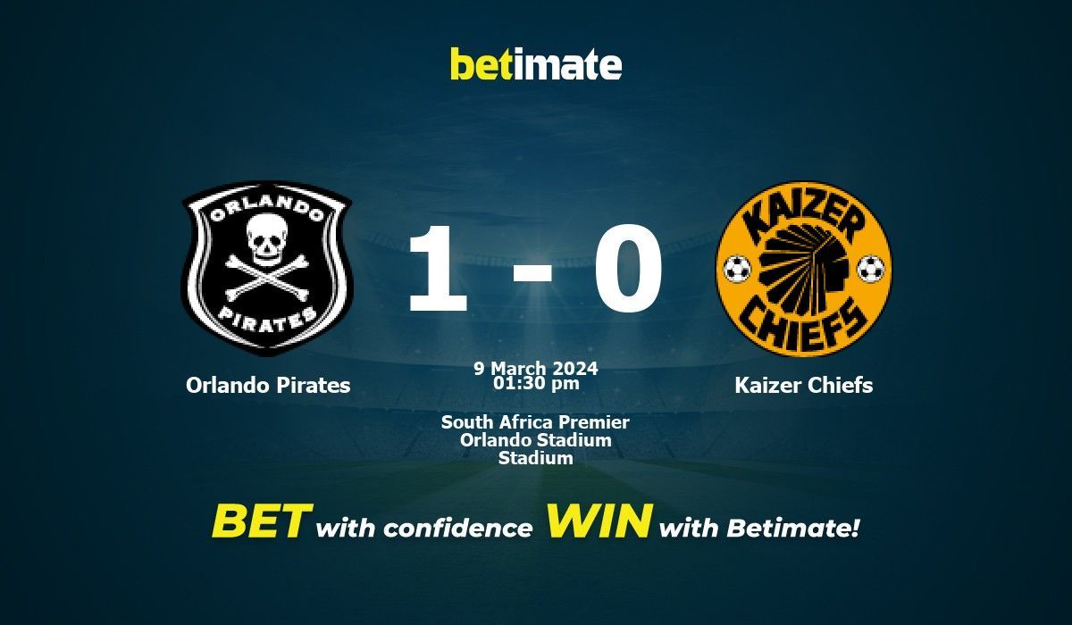 Orlando Pirates vs Kaizer Chiefs Prediction, Odds & Betting Tips 03/09/2024