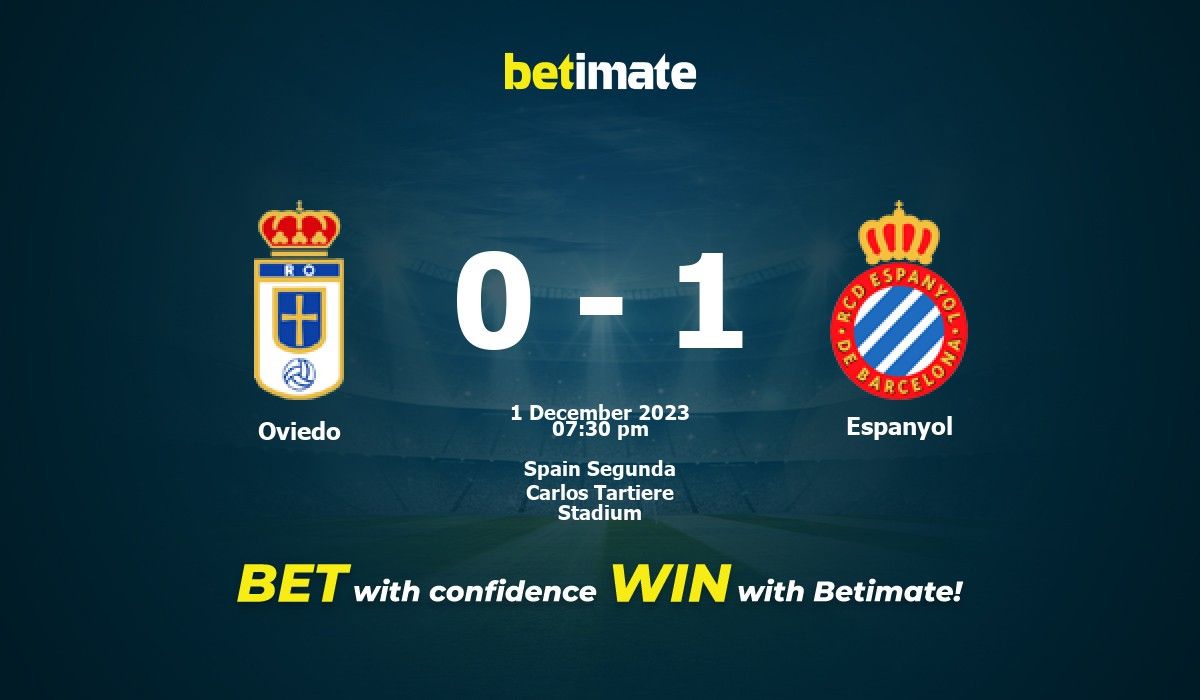 Oviedo vs. rcd espanyol