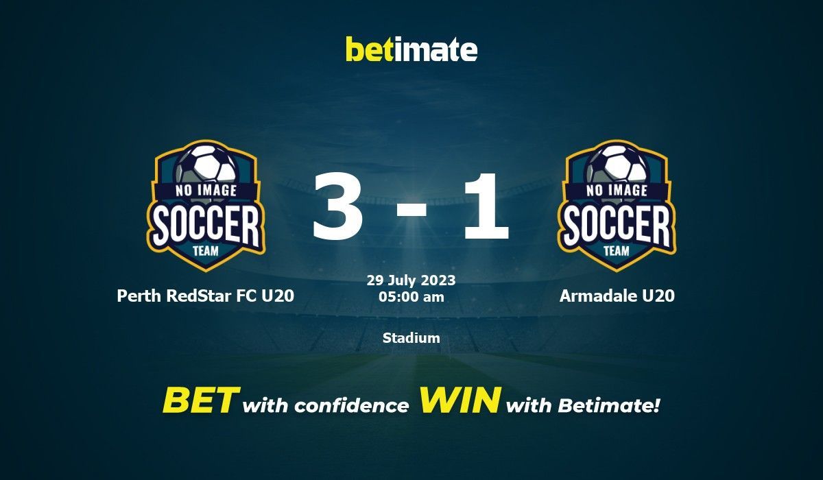 Perth RedStar FC U20 vs Armadale U20 Prediction, Odds & Betting Tips 07