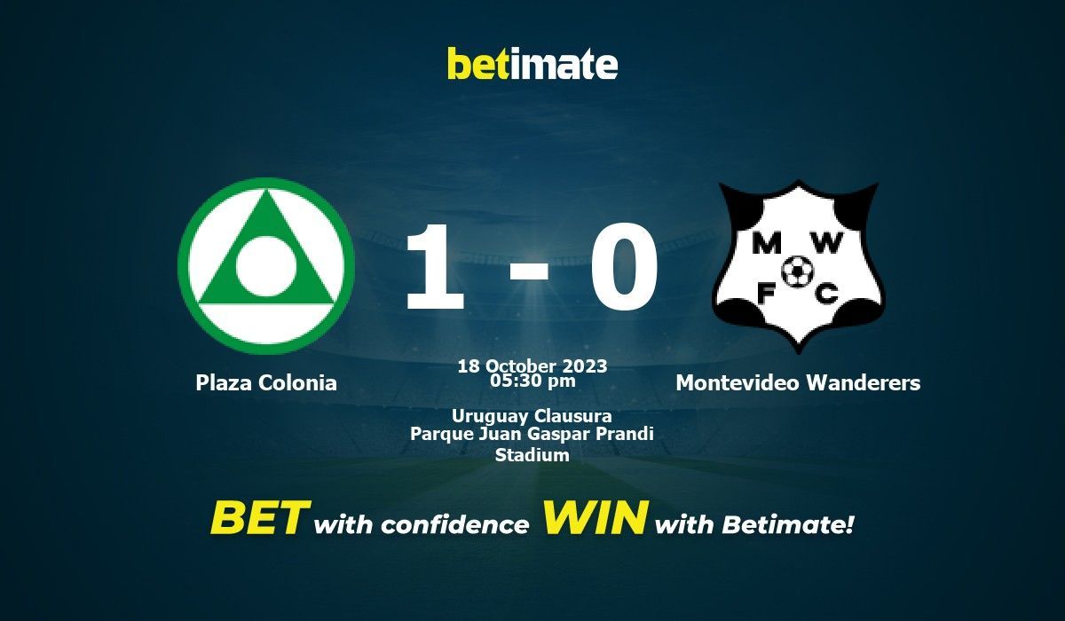 Montevideo Wanderers vs Plaza Colonia Prediction, Betting Tips & Odds │17  OCTOBER, 2022