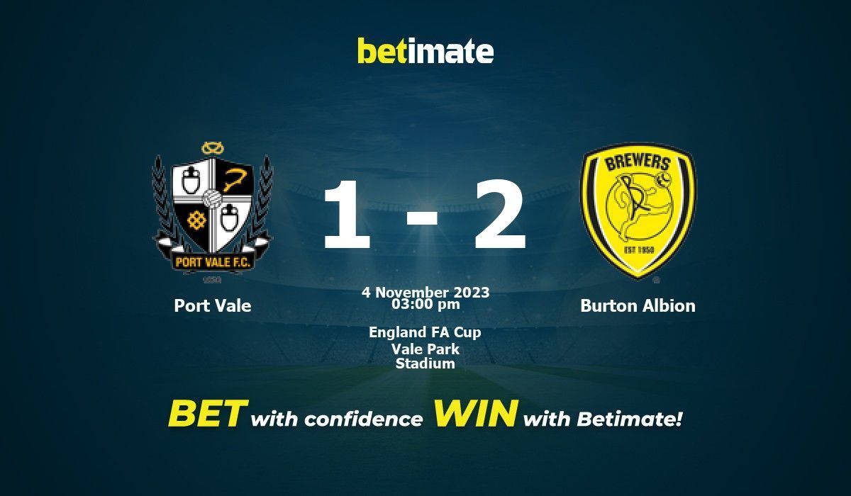 Port Vale vs Burton Albion Prediction Odds Betting Tips 11 04 2023