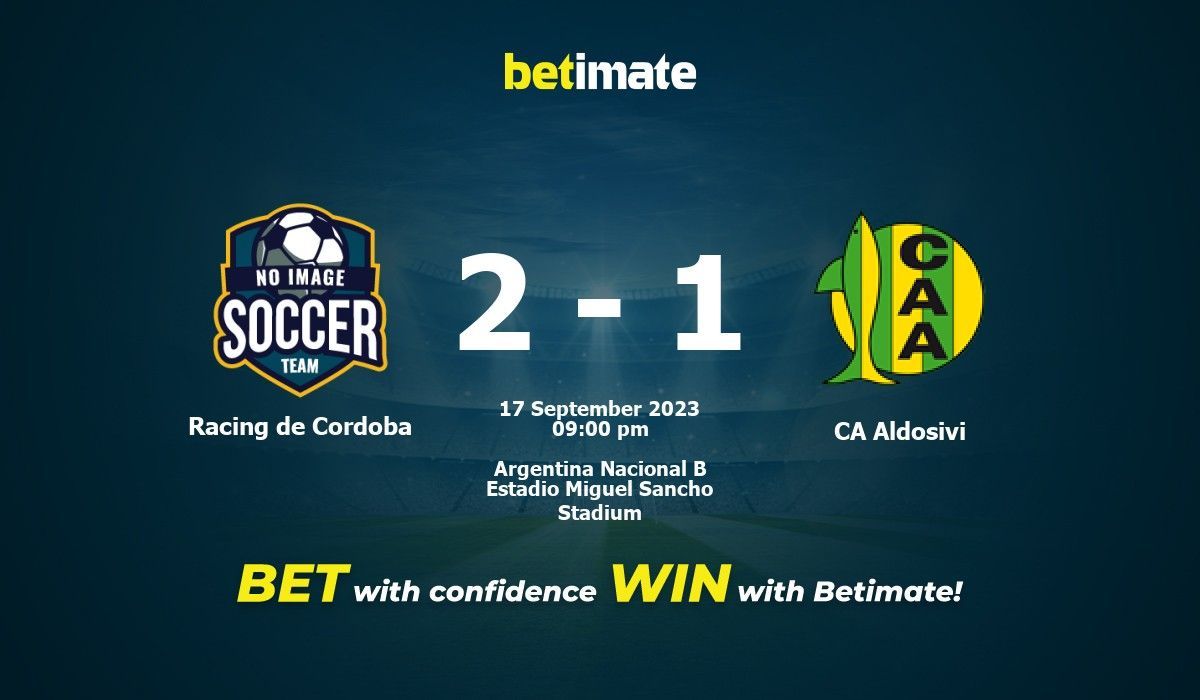 Racing de Cordoba vs Aldosivi Prediction and Picks today 17