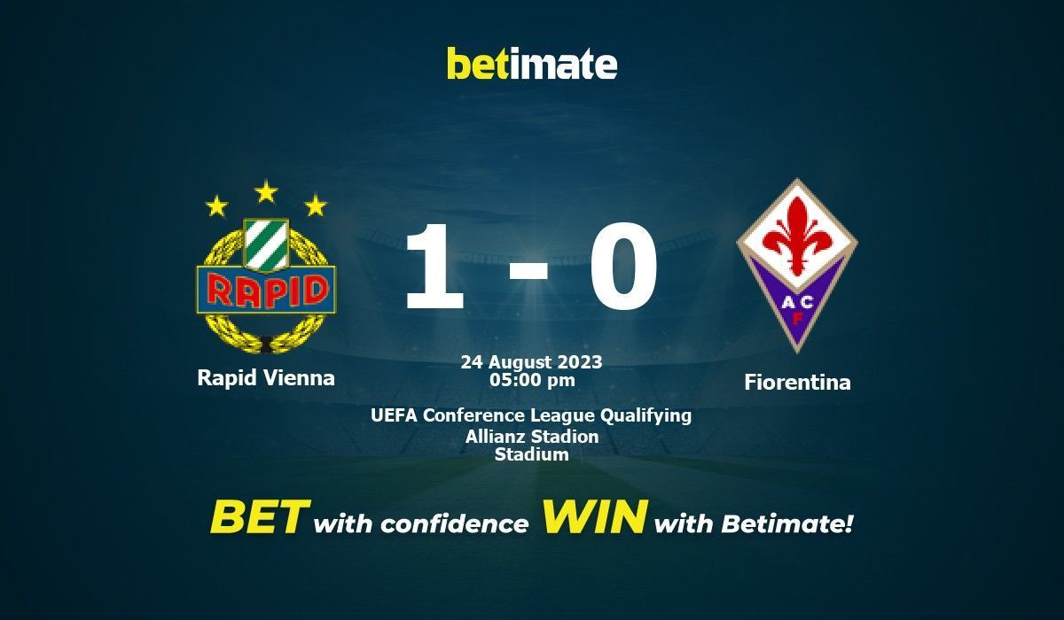 Fiorentina vs Rapid Vienna Prediction and Betting Tips