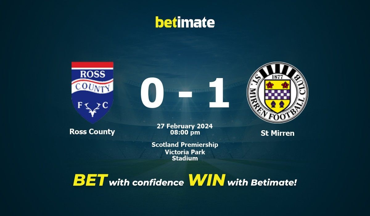 Ross County vs St Mirren Prediction, Odds & Betting Tips 02/27/2024