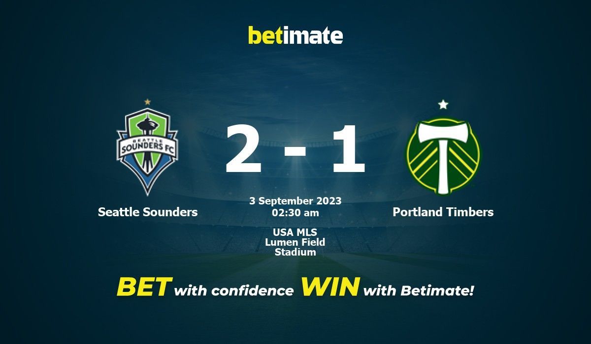 Seattle Sounders vs Portland Timbers MLS Odds, Picks and