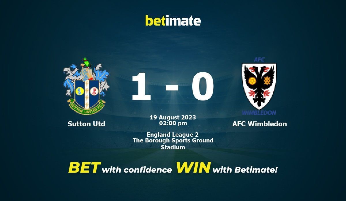 Sutton v AFC Wimbledon preview - News - Sutton United