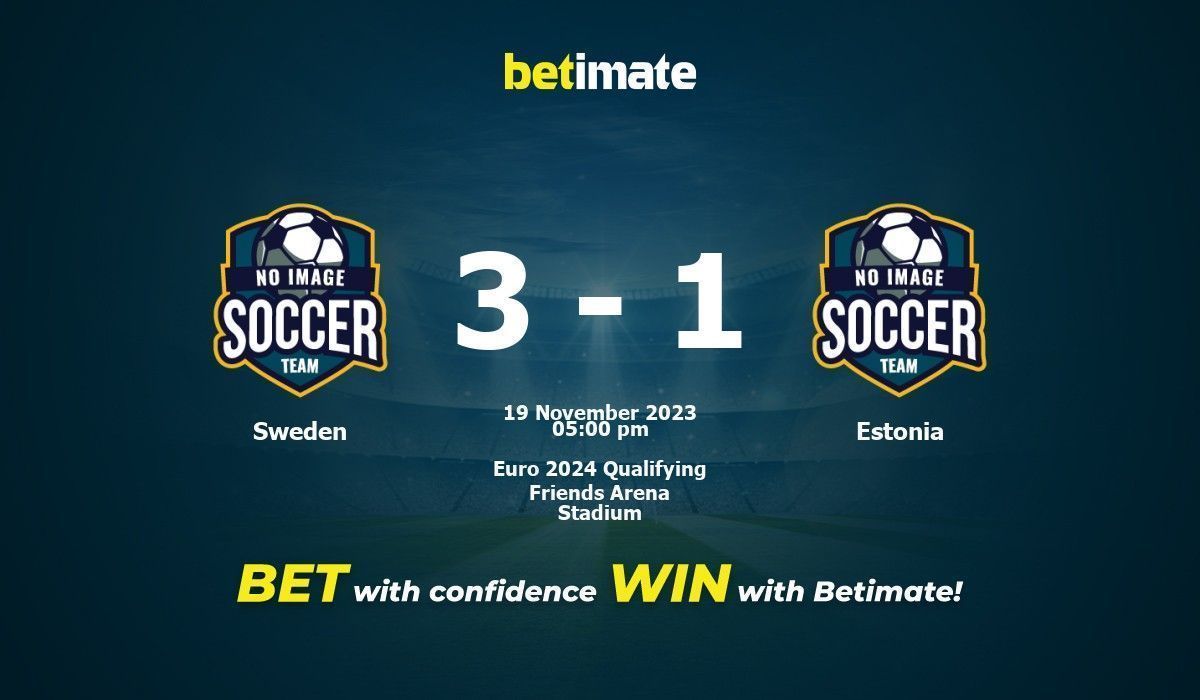 Sweden vs Estonia Prediction, Odds & Betting Tips 11/19/2023